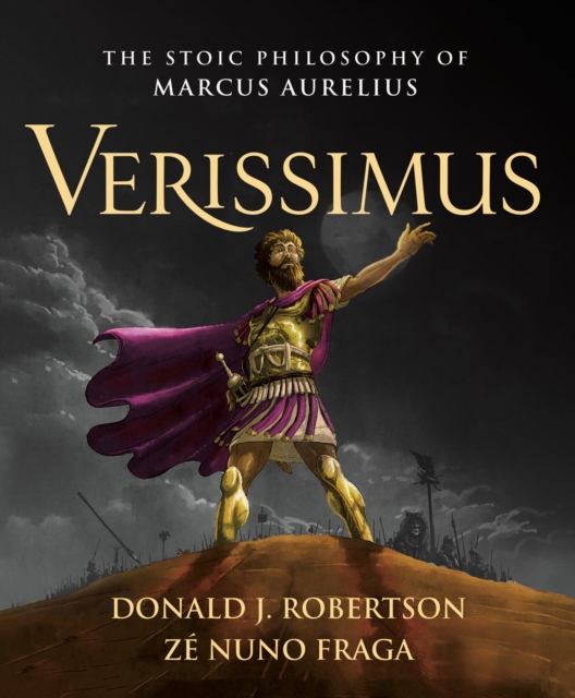Verissimus : The Stoic Philosophy of Marcus Aurelius, Hardback Book