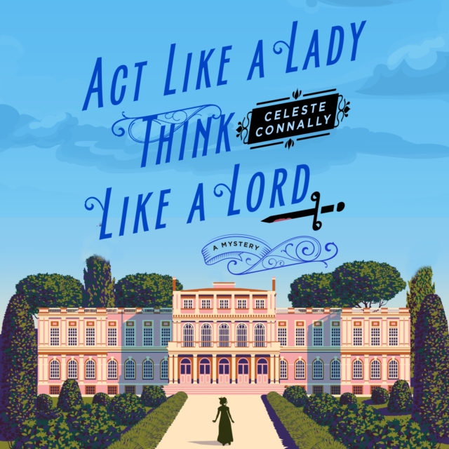 Act Like a Lady, Think Like a Lord : A Mystery, eAudiobook MP3 eaudioBook
