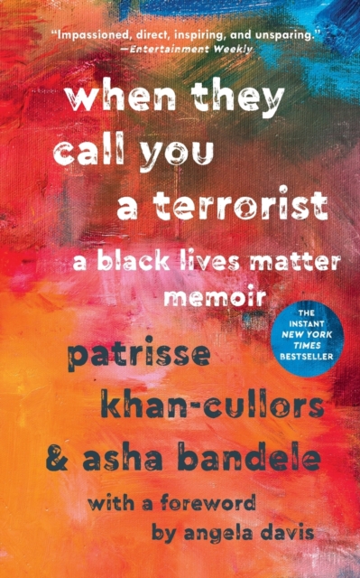 When They Call You a Terrorist : A Black Lives Matter Memoir, Paperback / softback Book