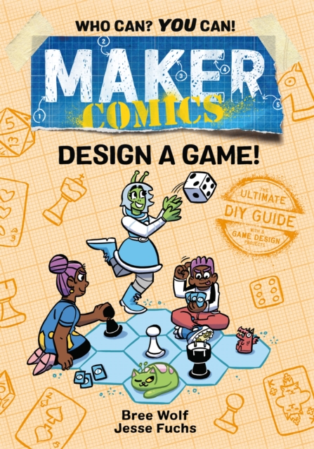 Maker Comics: Design a Game!, Paperback / softback Book