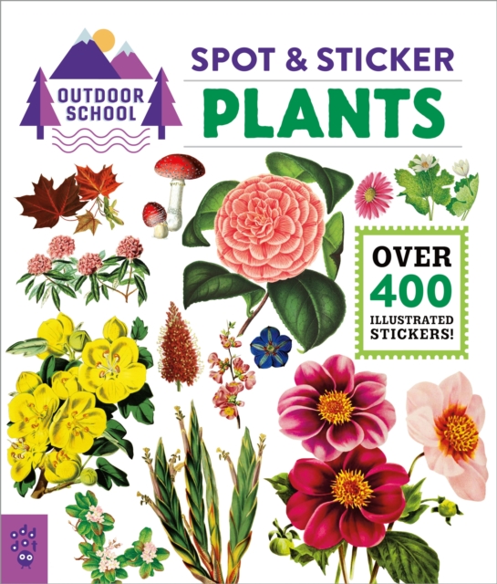 Outdoor School: Spot & Sticker Plants, Paperback / softback Book