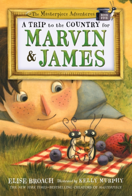 A Trip to the Country for Marvin & James : The Masterpiece Adventures, Book Five, Paperback / softback Book