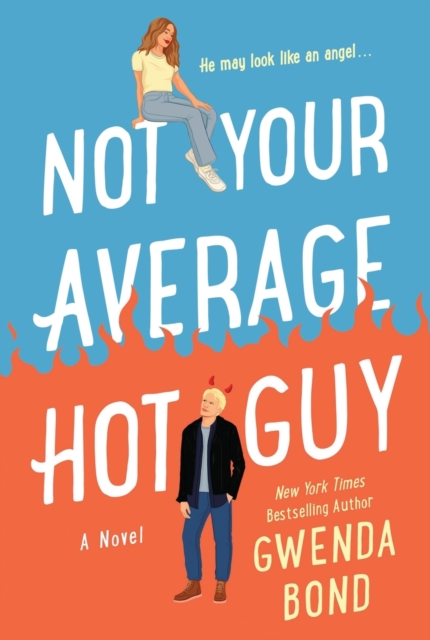 Not Your Average Hot Guy : A Novel, Paperback / softback Book