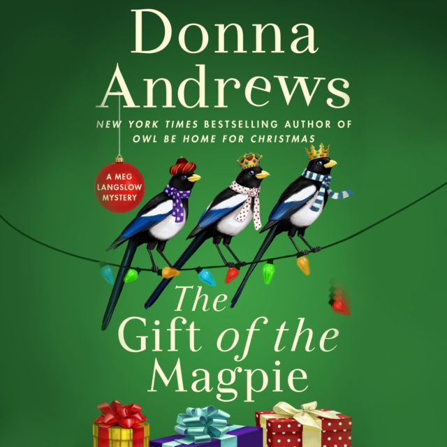 The Gift of the Magpie : A Meg Langslow Mystery, eAudiobook MP3 eaudioBook