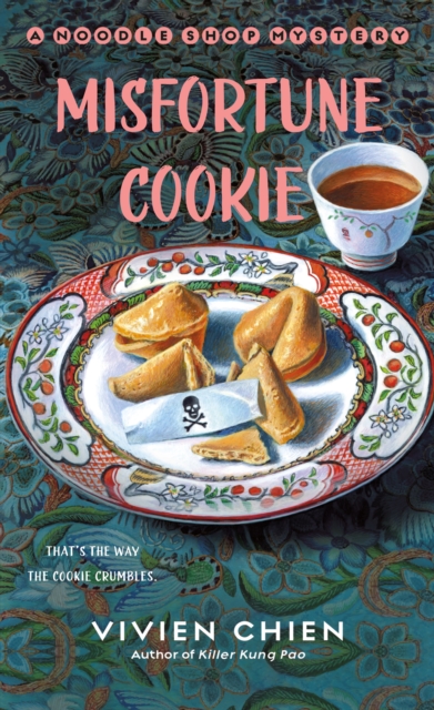 Misfortune Cookie : A Noodle Shop Mystery, Paperback / softback Book