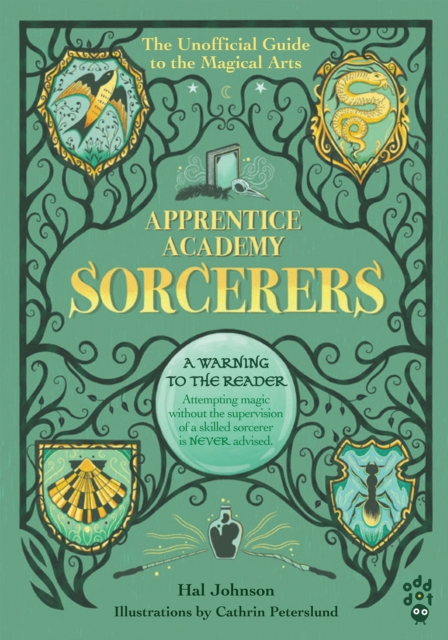 Apprentice Academy: Sorcerers : The Unofficial Guide to the Magical Arts, Hardback Book