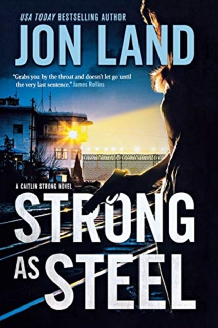 Strong as Steel : A Caitlin Strong Novel, Paperback / softback Book