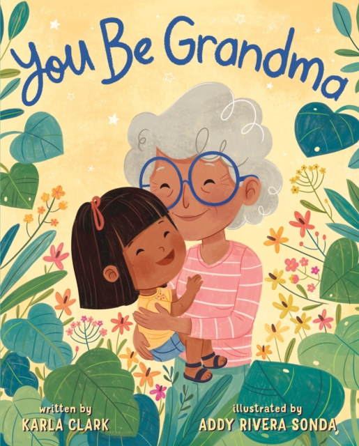 You Be Grandma, Hardback Book