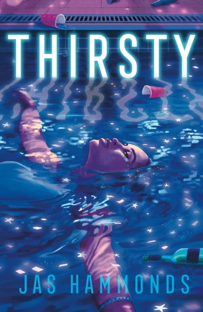 Thirsty : A Novel, Hardback Book