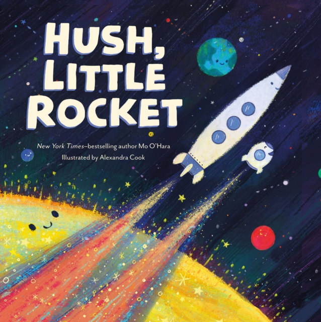 Hush, Little Rocket, Hardback Book