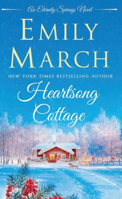 Heartsong Cottage : An Eternity Springs Novel, Paperback / softback Book