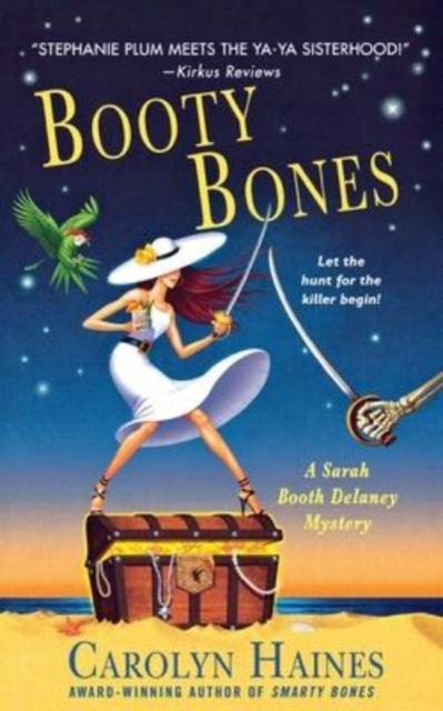 Booty Bones : A Sarah Booth Delaney Mystery, Paperback / softback Book