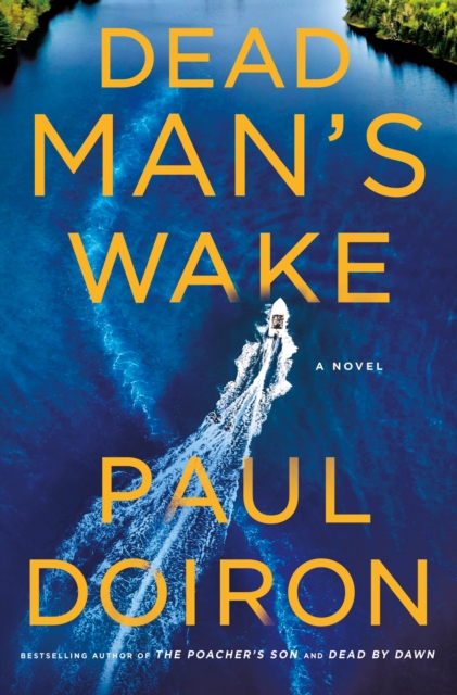 Dead Man's Wake : A Novel, Hardback Book