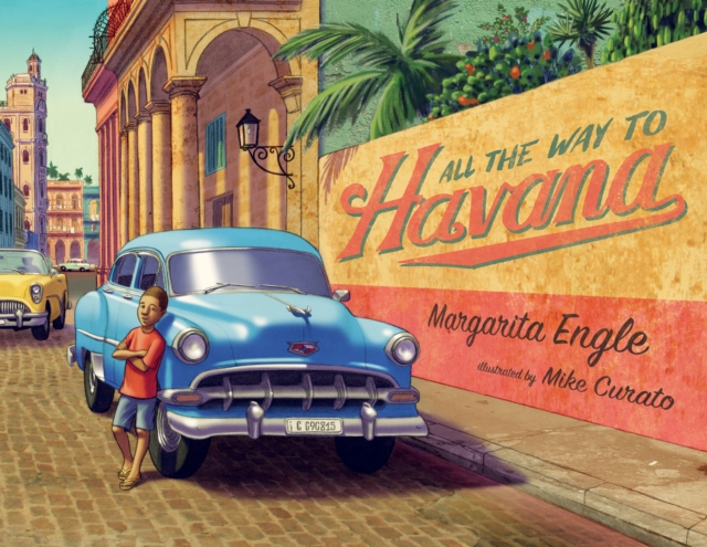 All the Way to Havana, Paperback / softback Book