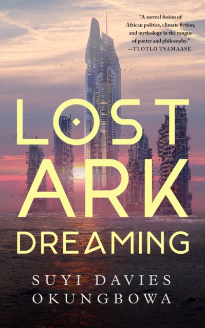 Lost Ark Dreaming, Hardback Book