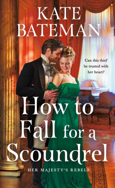 How to Fall for a Scoundrel, Paperback / softback Book