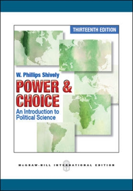 Power and Choice: An Introduction to Political Science, Paperback Book