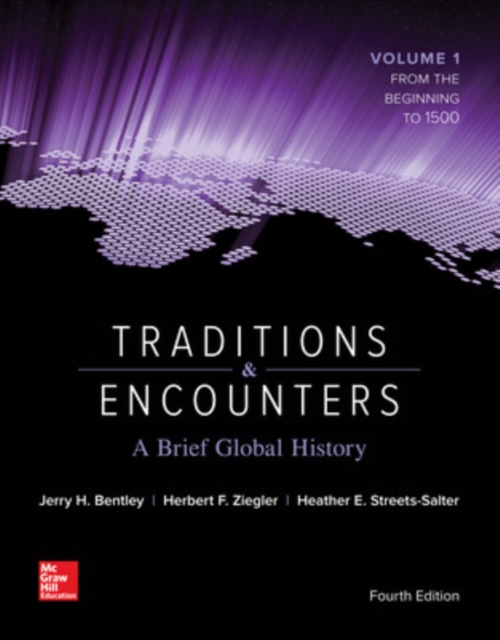 Traditions & Encounters: A Brief Global History Volume 1, Paperback / softback Book