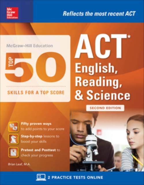 McGraw-Hill Education: Top 50 ACT English, Reading, and Science Skills for a Top Score, Second Edition, Paperback / softback Book