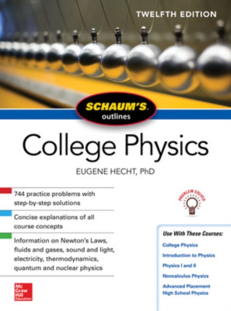 Schaum's Outline of College Physics, Twelfth Edition, Paperback / softback Book