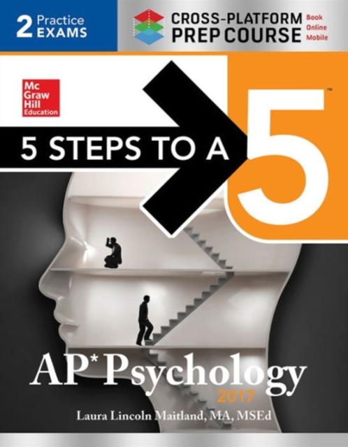 5 Steps to a 5 AP Psychology 2017 Cross-Platform Prep Course, Paperback / softback Book