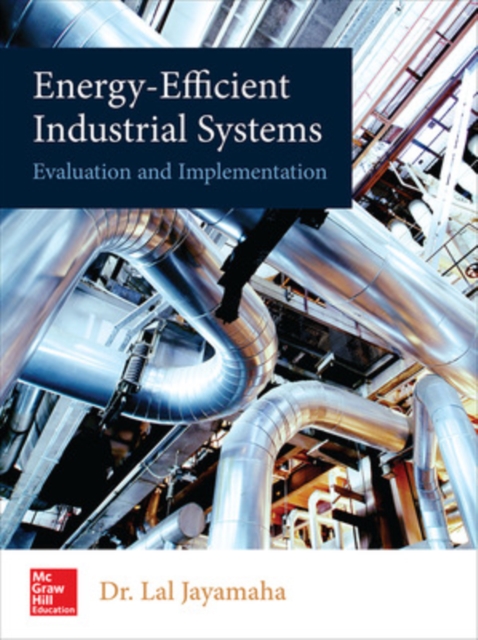 Energy-Efficient Industrial Systems: Evaluation and Implementation,  Book