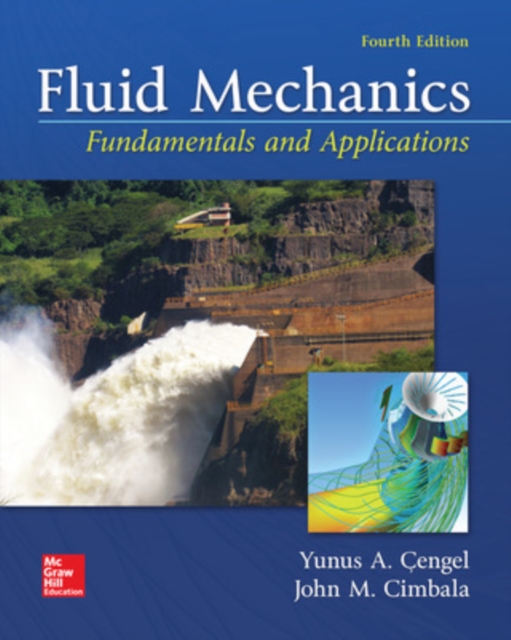 Fluid Mechanics: Fundamentals and Applications, Hardback Book