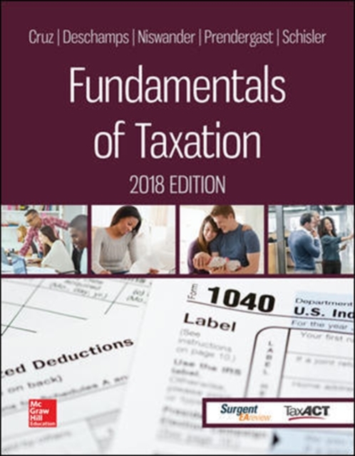 Fundamentals of Taxation 2018 Ed, Paperback / softback Book