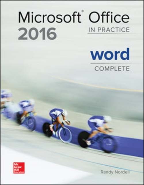 MICROSOFT OFFICE WORD 2016 COMPLETE: IN PRACTICE, Paperback / softback Book