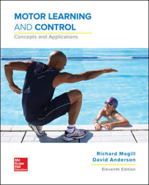 Motor Learning and Control: Concepts and Applications, Paperback / softback Book