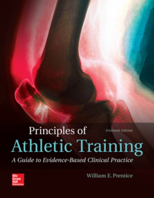 Principles of Athletic Training: A Guide to Evidence-Based Clinical Practice, Hardback Book