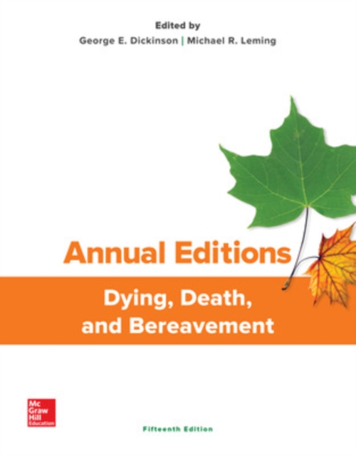 Annual Editions: Dying, Death, and Bereavement, 15/e, Paperback / softback Book