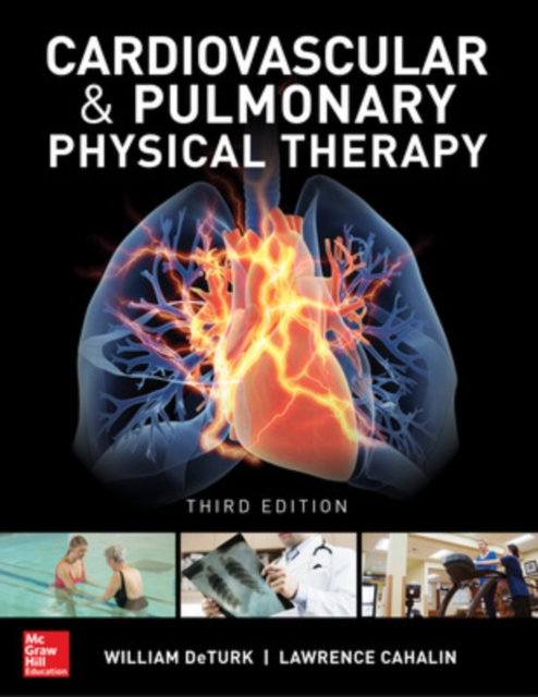 Cardiovascular and Pulmonary Physical Therapy, Third Edition, Hardback Book