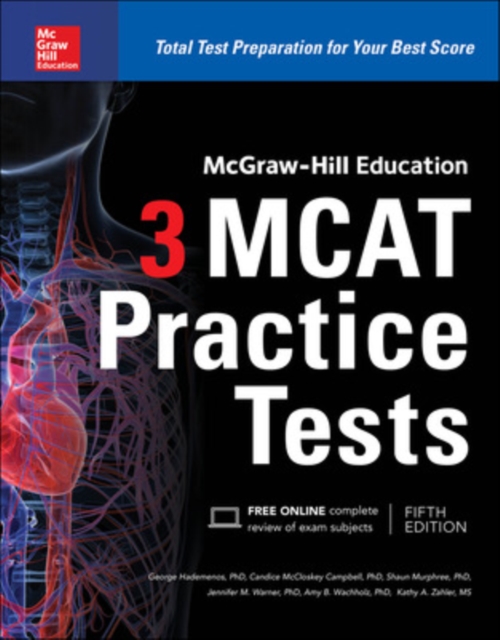 McGraw-Hill Education 3 MCAT Practice Tests, Third Edition, Paperback / softback Book