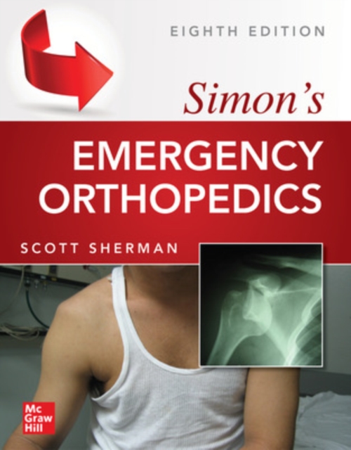Simon's Emergency Orthopedics, Hardback Book