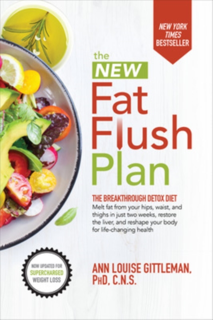 The New Fat Flush Plan, Hardback Book