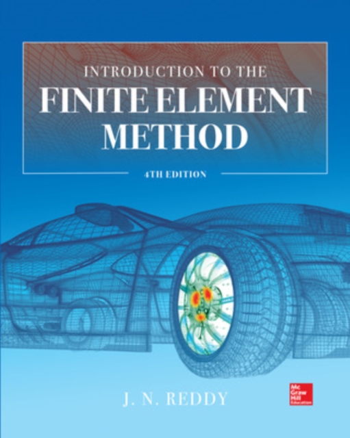 Introduction to the Finite Element Method 4E, Hardback Book