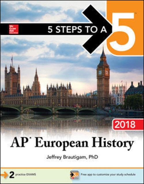 5 Steps to a 5: AP European History 2018, Hardback Book