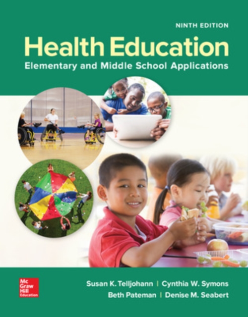 Health Education: Elementary and Middle School Applications, Paperback / softback Book
