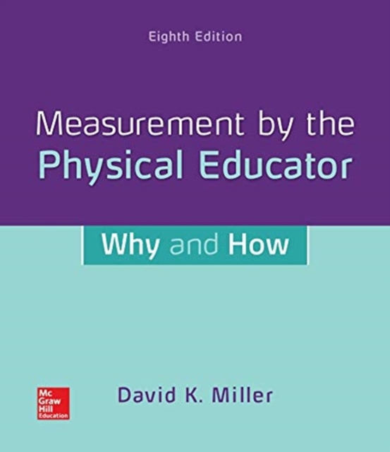 Measurement by the Physical Educator: Why and How, Paperback / softback Book