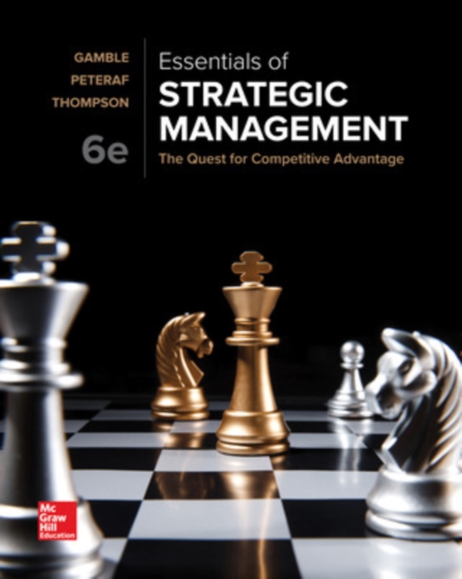Essentials of Strategic Management: The Quest for Competitive Advantage, Paperback / softback Book