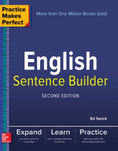 Practice Makes Perfect English Sentence Builder, Second Edition, Paperback / softback Book