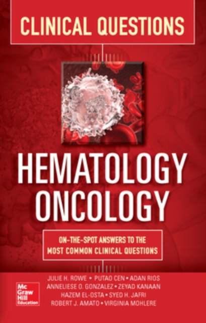 Hematology-Oncology Clinical Questions, Paperback / softback Book