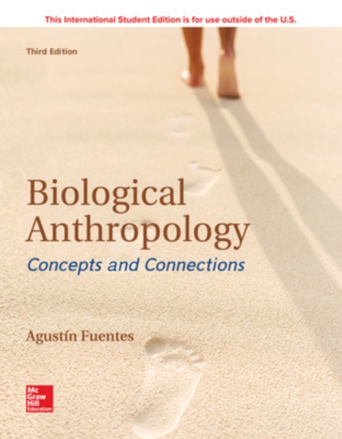 ISE Biological Anthropology:  Concepts and Connections, Paperback / softback Book