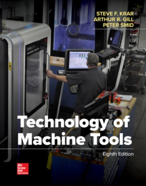 Technology Of Machine Tools, Hardback Book