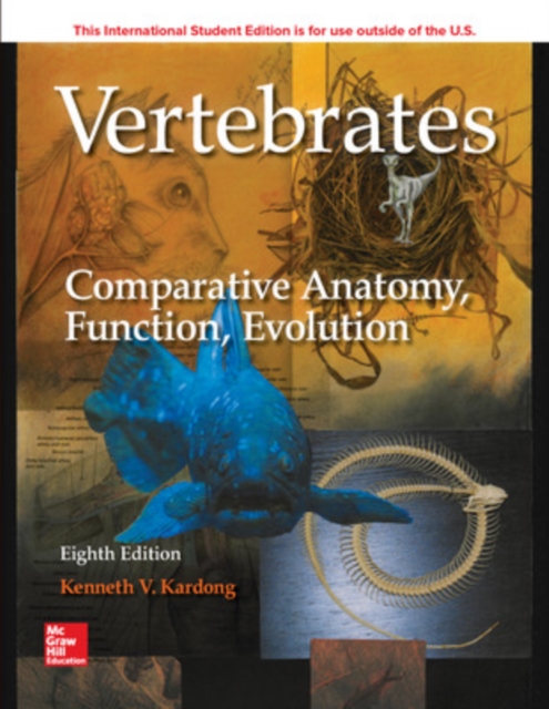 ISE Vertebrates: Comparative Anatomy, Function, Evolution, Paperback / softback Book