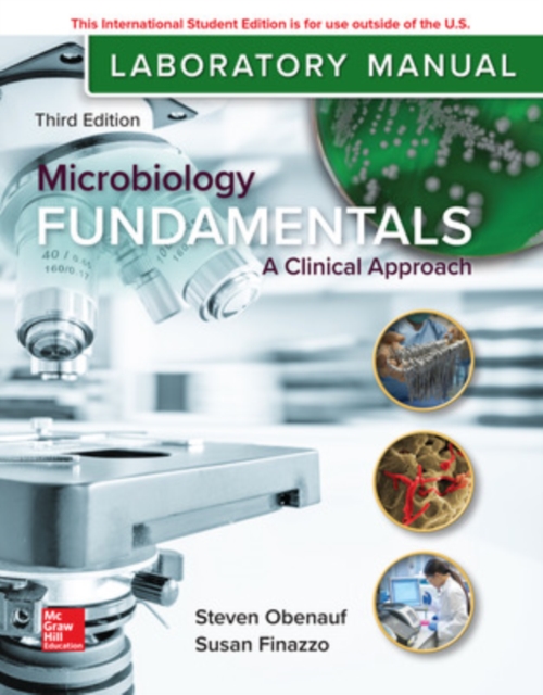 ISE Laboratory Manual for Microbiology Fundamentals: A Clinical Approach, Paperback / softback Book