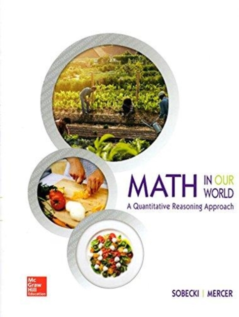Soft Bound Version for Math in Our World: A Quantitative Reasoning Approach, Paperback / softback Book
