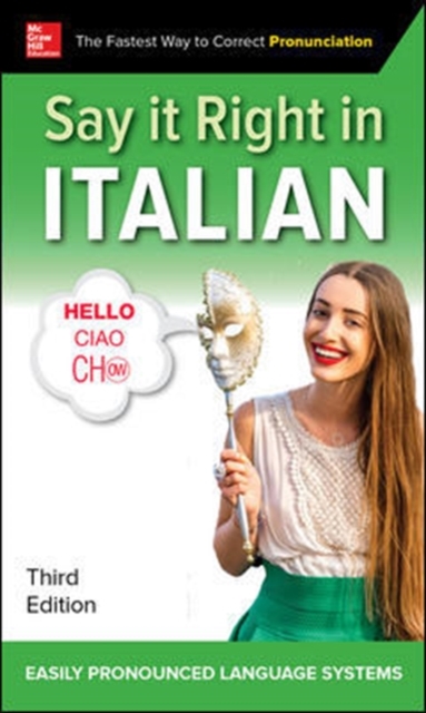 Say It Right in Italian, Third Edition, Paperback / softback Book