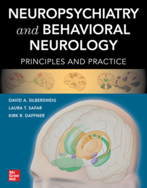 Neuropsychiatry and Behavioral Neurology: Principles and Practice, Paperback / softback Book